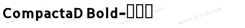 CompactaD Bold字体转换